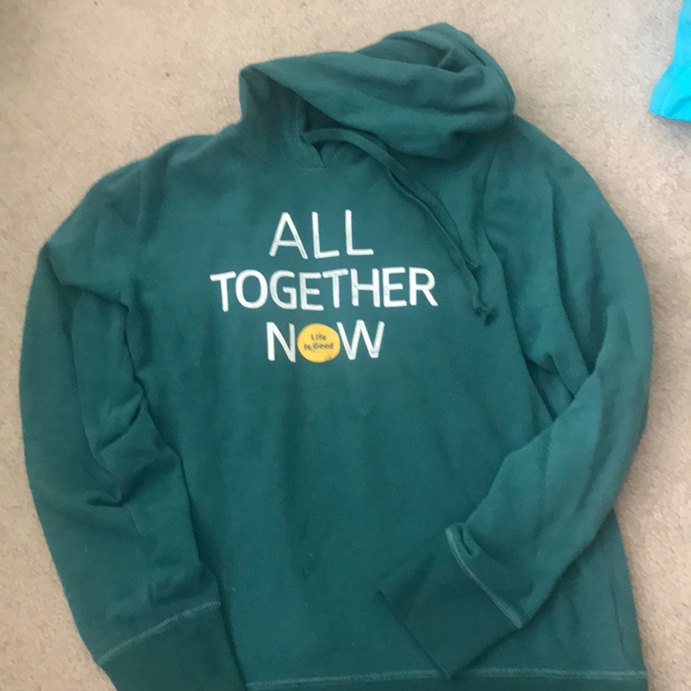 Life is Good hoodie